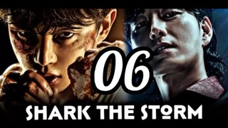 Shark the Strom Eps 6 ( End ) Sub Indo