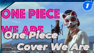 One Piece - We Are Dimainkan Oleh Foxman_1