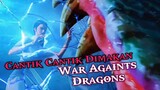 Cantik - Cantik Dimakan❓War Againts Dragons⁉️