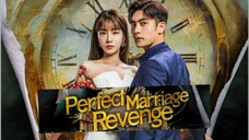 Perfect Marriage REVENGE Ep 7 Tagalog Dubbed