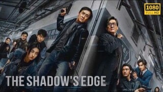 𝕿𝖍𝖊 𝕾𝖍𝖆𝖉𝖔𝖜'𝖘 𝕰𝖉𝖌𝖊 (𝕭𝖚 𝖋𝖊𝖓𝖌 𝖟𝖍𝖚𝖎 𝖞𝖎𝖓𝖌) (2025) || SUB INDO [HD QUALITY]