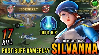 17 Kills!! Silvanna Post Buff Gameplay - Build Top 1 Global Silvanna ~ MLBB