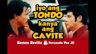 FPJ FULL MOVIE - IYO ANG TONDO KANYA ANG CAVITE (1986)