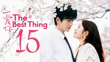 🇨🇳EP15 | TBT: Love You (2025) [EngSub]