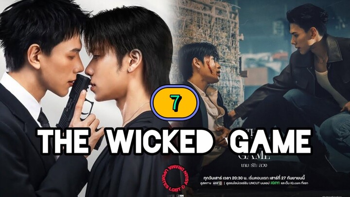 [SATURDAY] T H E . W I C K E D . G A M E | EPISODE 7