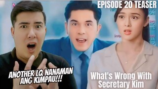 [REACTION] KIMPAU | WHAT'S WRONG WITH SECRETARY KIM EPISODE 20 TEASER | Kim Chiu and Paulo Avelino