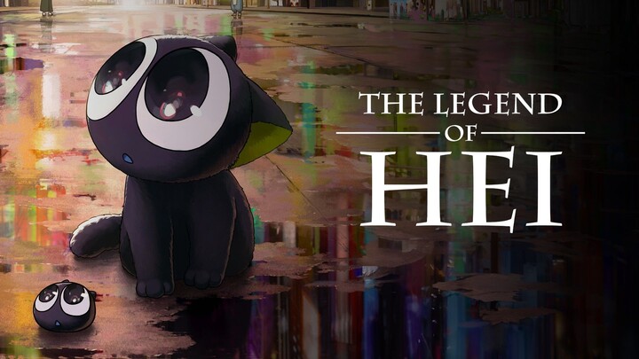 The Legend Of Hei Anime movie In English