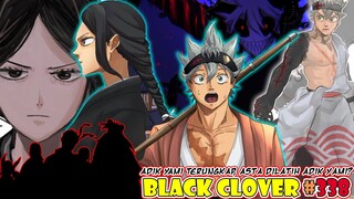 Asta Akan Dilatih Oleh Adik Yami? [SPOILER BLACK CLOVER 338] Asta Akan Berlatih Ninjutsu & Taijutsu?