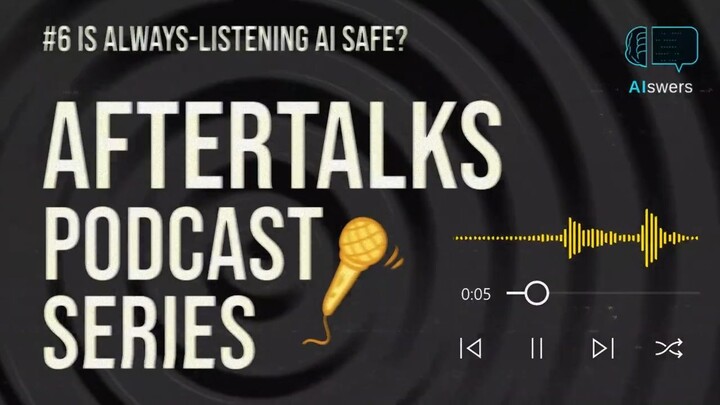 Aftertalks #6 - Is Always-Listening AI Safe? Analyzing AI Pin, Privacy & Data Risk | AI-swers
