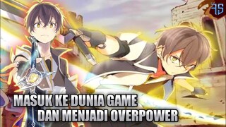 Dunia Game - 10 Anime Isekai Mc Overpower Masuk ke Dunia Game | Rekomendasi Anime