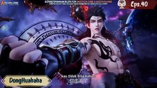 The Legend of Ling Tian Episode 40 Sub indo