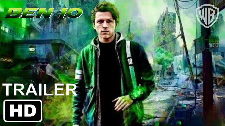 BEN 10: MOVIE | FIRST TRAILER | 2024 | ACTION MOVIE