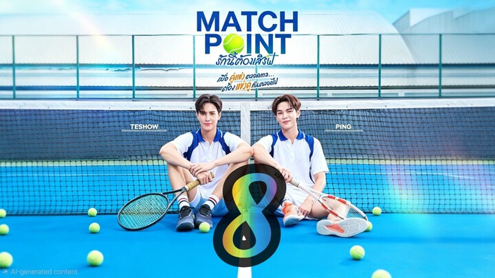 EPISODE 8 | Match Point (2026) English Sub Uncut