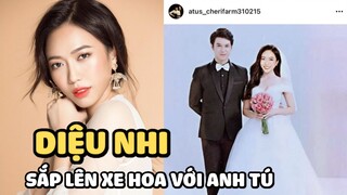 Diệu Nhi vô tình để lộ "hint" sắp lên xe hoa với Anh Tú?