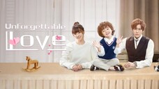 UNFORGETTABLE LOVE 2021 SPECIAL EPISODE