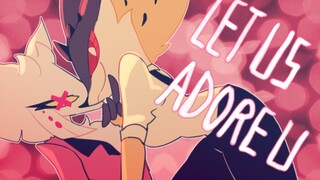 【meme】Let Us Adore You