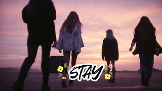 Stay MV - Blackpink