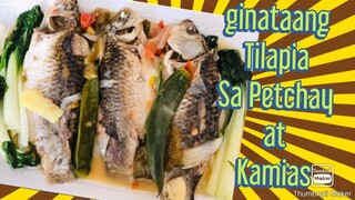 Ginataang TILAPIA sa Kamias at petchay