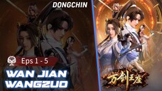 Throne of The sword Master episode 1 - 5 sub indo