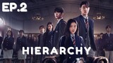 EP.02 |ENG SUB| Hierarchy