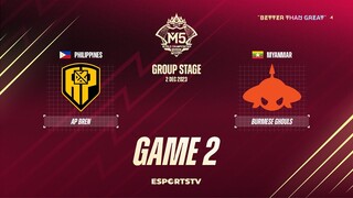 AP Bren vs Burmese Ghouls GAME 2 M5 World Championship Group Stage | BREN vs BG