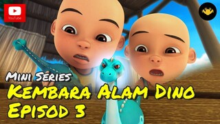 Mini Series - Kembara Alam Dino Episod 3