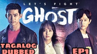LET'S FIGHT GHOST EPISODE 1 TAGALOG DUB