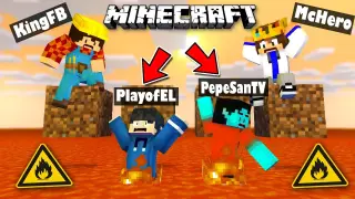 Minecraft with PlayofEL at PepeSanTV at KingFB (RISING LAVA !!)