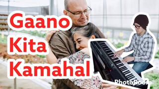 Gaano Kita Kamahal-PianoArr.Trician-PianoCoversPPIA