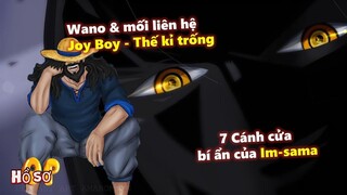 Arc Wano cùng mối liên hệ với Joy Boy và thế kỉ trống! 7 cánh cửa bí ẩn của Im-sama