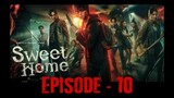 Sweet Home Episode 10 [S1-Ending] (2020)