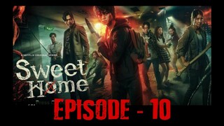 Sweet Home Episode 10 [S1-Ending] (2020)