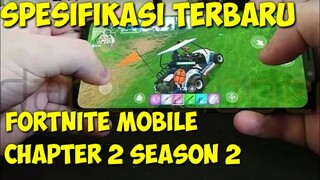 Spesifikasi Terbaru Buat Fortnite Mobile Chapter2