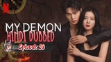 My Demon Ep 10 Hindi Dubbed Korean Drama 2023