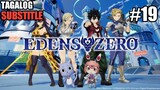 Edens Zero Episode 19 [Tagalog Sub] HD