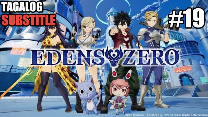 Edens Zero Episode 19 [Tagalog Sub] HD