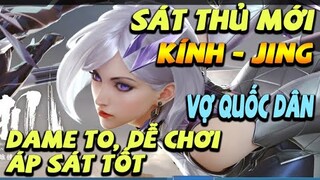 Kính (Jing) VGVD  - Sát Thủ Mới Cực Kì Mong Đợi. Xiên Nát Team Địch Với Mảnh Gương