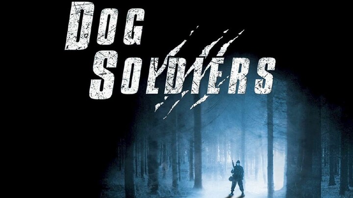 Action/Thriller: DOG SOLDIERS 2022