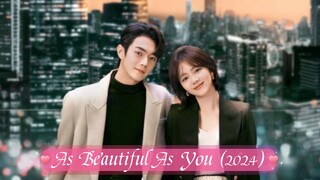 As Beautiful As You (2024) Episode 9 English Subtitles