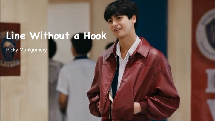 Ang Mutya ng Section E - Line Without a Hook (Ricky Montgomery)