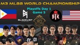 BLACKLIST VS BTK [GAME 5] | M3 MLBB World Championship 2021  Playoffs Day 1