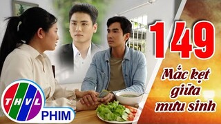 Mắc Kẹt Giữa Mưu Sinh | Phim ngắn cuối tuần - Tập 149