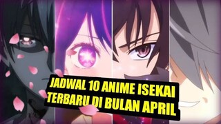 PUAS PUASIN NIH LU TONTON 10 ANIME ISEKAI BESOK APRIL🤣