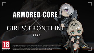 [Doujin Animation] เกิร์ล ฟรอนไลน์ x Armored Core 2025 ล่าสุด ไม่มีข้อมูลความร่วมมือ!