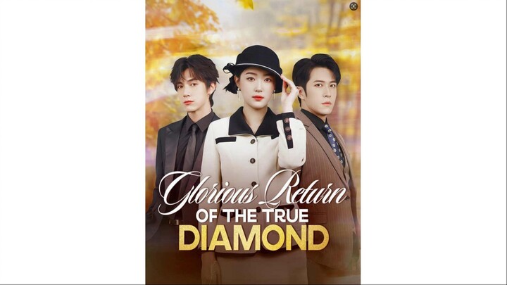 Glorious Return of the True Diamond