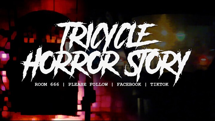 Tricycle Horror Story - Aswang