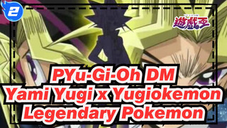 [Yu-Gi-Oh DM-Yami Yugi x Yugi ] Part Of Me_2