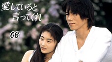 Aishiteiru to ittekure(say you love me)1995 | Episode 06 | EngSub