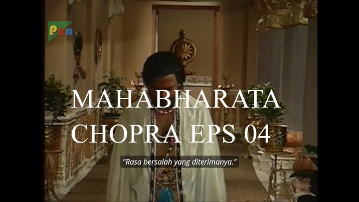 Mahabharata Chopra Eps 04