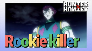 Rookie killer